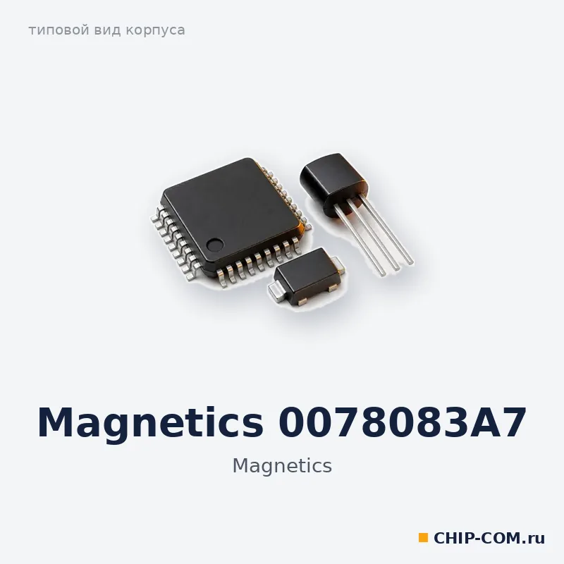 Magnetics 0078083A7
